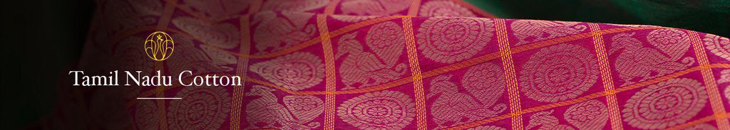 Tamil Nadu Cotton (Chettinadu, Coimbatore, Kanchi)